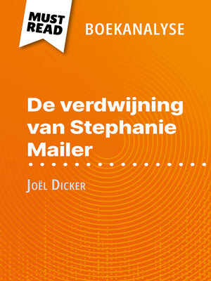 cover image of De verdwijning van Stephanie Mailer van Joël Dicker (Boekanalyse)